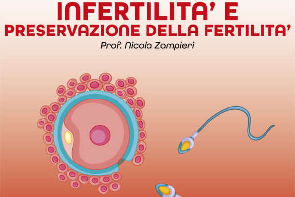 Infertilità e preservazione della fertilità